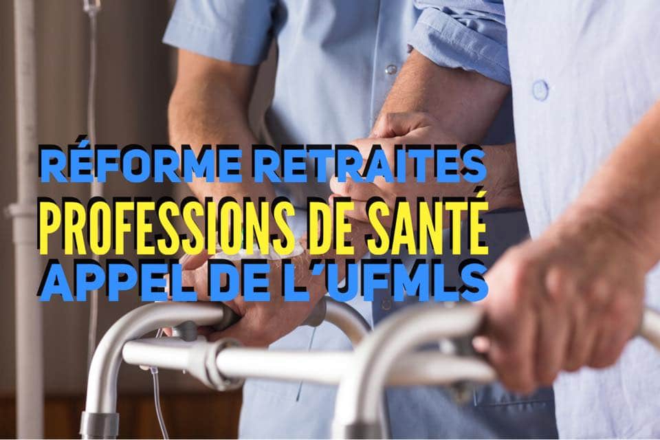 Réforme des retraites : UFML-S appelle au maintien des régimes complémentaires.