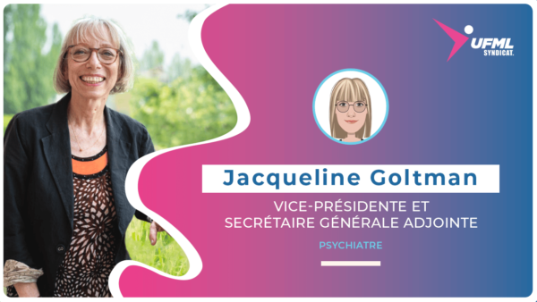 Dr Jacqueline Goltman, Vic-Présidente et Secrétaire Générales adjointe
